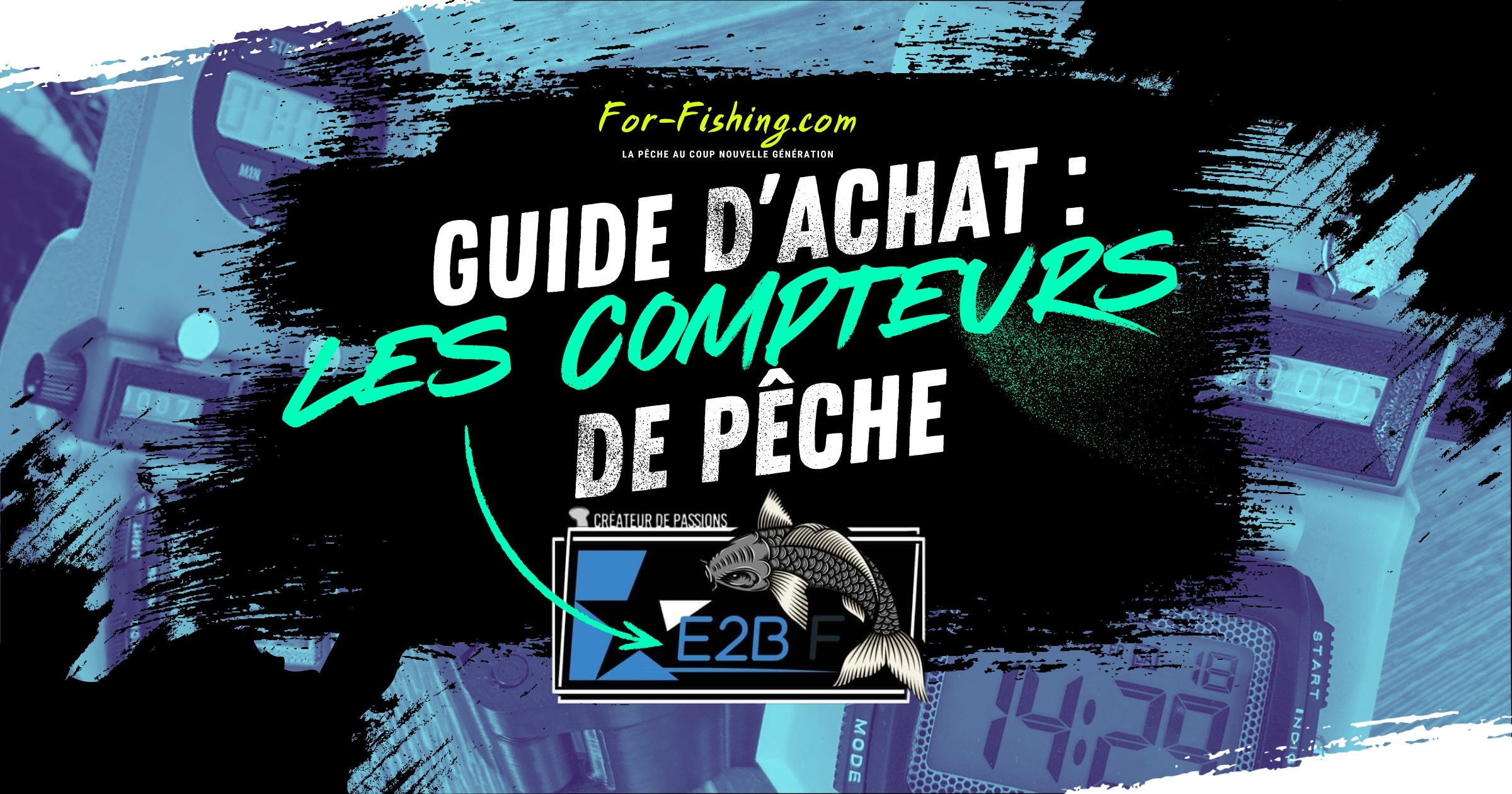 You are currently viewing Guide d’achat : Les compteurs de pêche E2BF